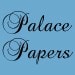 PalacePapers