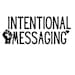 Intentional Messaging