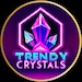 Trendy Crystals
