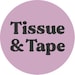 TissueandTape