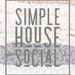 Simple House Social