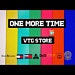 ONE MORE TIME Vtg STORE