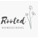 Rooted Homeschool