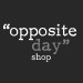 oppositedayshop