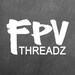 FPV Threadz