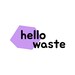 hello waste