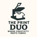 The Print Duo