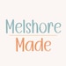 MelshoreMade