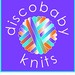 DiscoBabyKnits