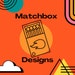 Matchbox Designs