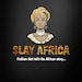 SlayAfrica