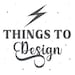 Things To Design Shop
