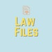 Law Files