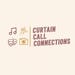 Curtain Call Connections