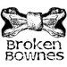Broken Bownes
