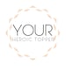 YourHeroicTopper