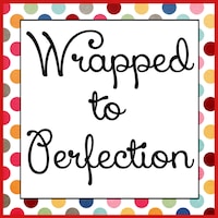 WrappedToPerfection