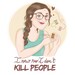 I sew so I don't kill people