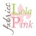 LolaPinkFabrics