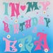 InMyBirthdayEra