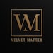 VelvetMatter