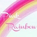 Pink Rainbow