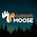 CustomMoose