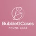 BubbleGCases