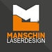 Manschin Laserdesign